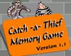 Catch -a- Thief Memory Game