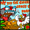 Chicken Cross The Road
