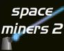 Space Miners 2
